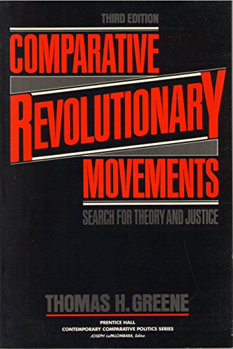 Book Comparative Revolutionary Movements: Search for Theory and Justice (Prentice Hall contemporary comparative politics series) free