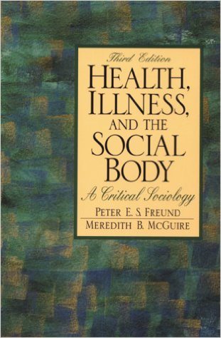 Book Health, Illness, and the Social Body: A Critical Sociology free