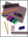Book Communicating at Work: Creating Messages That Get Results free