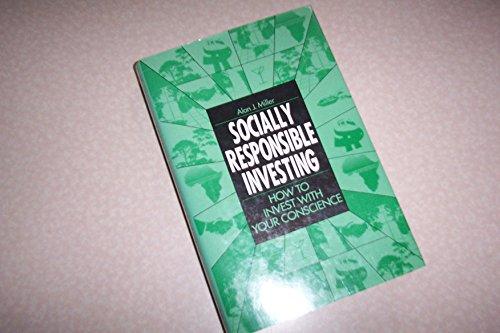 Book Socially Responsible Investing: How to Invest With Your Conscience free