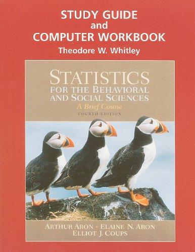 Book Study Guide and Computer Workbook for Statistics for the Behavioral and Social Sciences free
