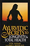 Book Ayurvedic Secrets To Longevity and Total Health free
