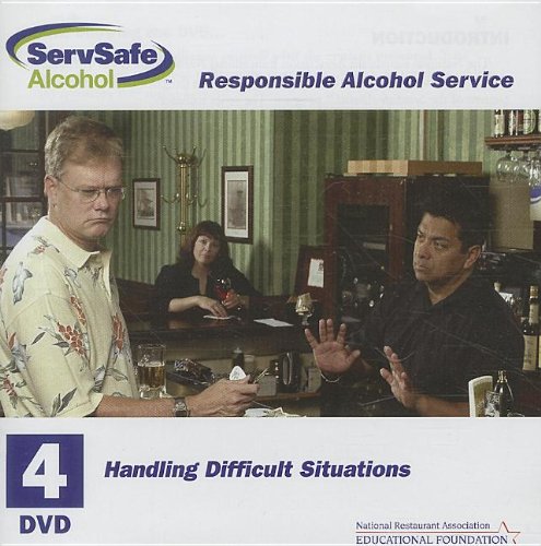 Book Dvd 4: Handling Difficult Situations For Servsafe Alcohol: Fundamentals Of Responsible Alcohol Service With Answer Sheet (2nd Edition) (servsafe Alcohol: Responsible Alcohol Service (video)) free