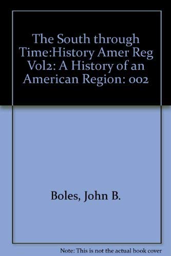 Book The South Through Time: A History of an American Region free