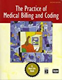 Book The Practice of Medical Billing and Coding, The with Guide to Medical Billing and Coding (2nd Edition) (The Icdc Series) free