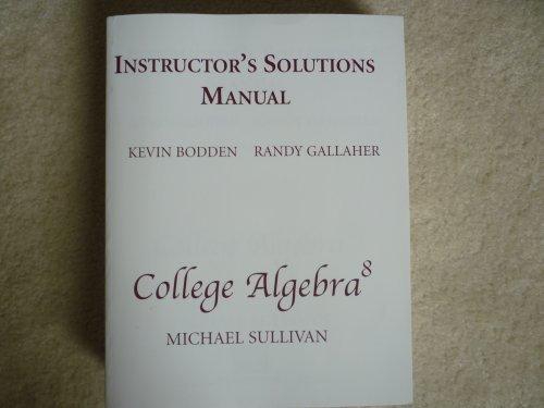 Book Instructors Solution Manual (college Algebra 8 - Micheal Sullivan) free