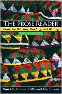 Book The Prose Reader: Essays for Thinking, Reading and Writing (8th Edition) free