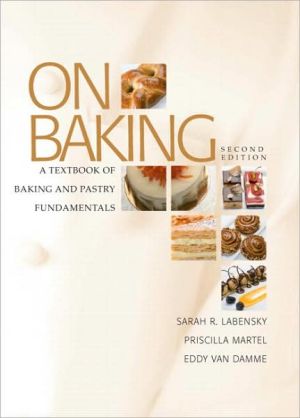 Book On Baking: A Textbook of Baking and Pastry Fundamentals free