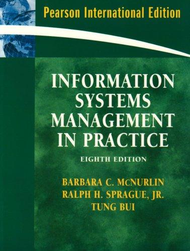 Book Information Systems Management In Practice. Barbara C. Mcnurlin, Ralph H. Sprague, Jr., Tung Bui free