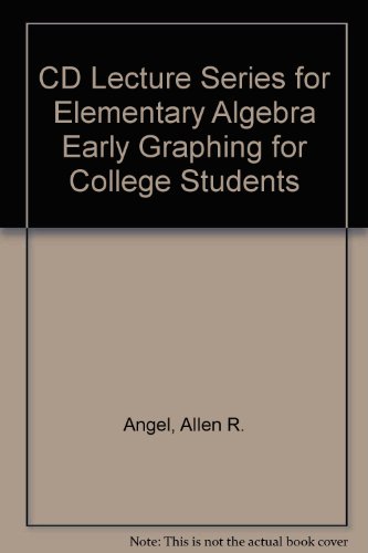 Book CD Lecture Series for Elementary Algebra Early Graphing for College Students free