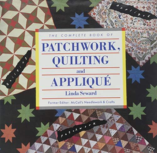 Book The Complete Book of Patchwork, Quilting and Applique free