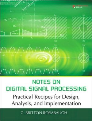 Book Notes on Digital Signal Processing: Practical Recipes for Design, Analysis and Implementation free