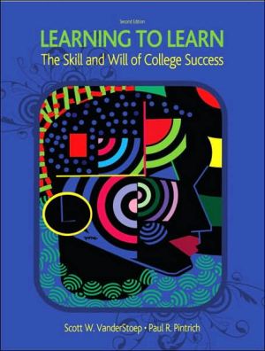Book Learning to Learn: The Skill and Will of College Success (2nd Edition) free