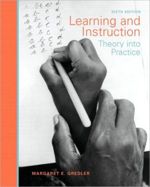 Book Learning and Instruction: Theory into Practice (6th Edition) free