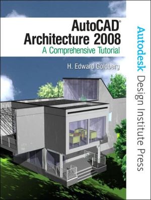 Book AutoCAD Architecture 2008: A Comprehensive Tutorial free