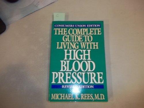 Book The Complete Guide To Living With High Blood Pressure free