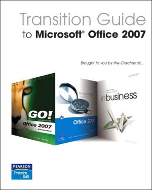 Book Transition Guide to Microsoft Office 2007 free
