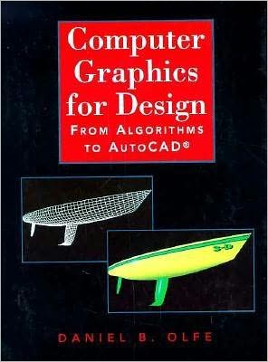 Book Computer Graphics For Design: From Algorithms To Autocad free