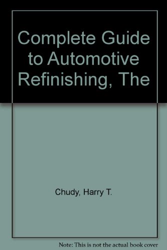 Book The complete guide to automotive refinishing free