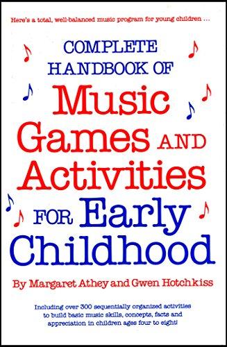 Book Complete Handbook of Music, Games and Activities for Early Childhood free