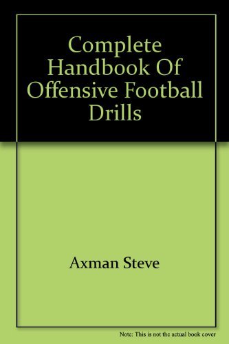 Book Complete Handbook of Offensive Football Drills free