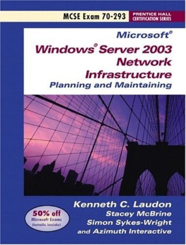 Book Microsoft Windows Server 2003 Network Infrastructure: Planning and Maintaining MCSE Exam 70-293 w/CD free