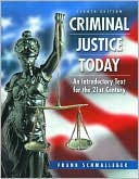 Book Criminal Justice Today: An Introductory Text For The 21st Century free