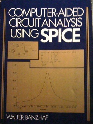 Book Computer-Aided Circuit Analysis Using Spice free