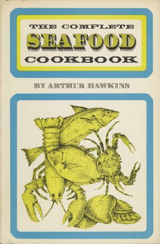 Book The Complete Seafood Cookbook free