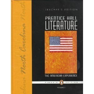 Book Prentice Hall Literature: The American Experience: North Carolina: Teacher's Edition: Volume 1(ISBN= free