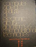 Book Computer-Aided Analysis of Electronic Circuits: Algorithms and Computational Techniques (Prentice-Hall series in electrical and computer engineering) free