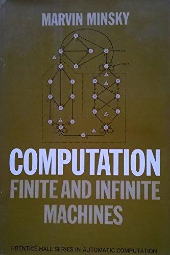 Book Computation: Finite and Infinite Machines (Automatic Computation) free