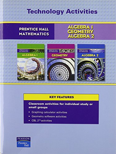 Book Technology Activities Prentice Hall Mathematics Algebra 1, Geometry and Algebra 2 free