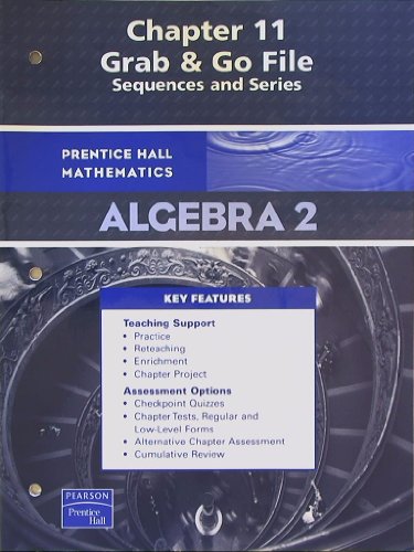Book Prentice Hall Mathematics, Algebra 2, Grab & Go Chapter 11, Sequences and Series free