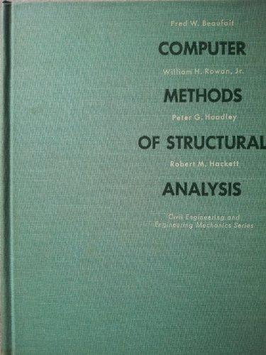 Book Computer methods of structural analysis (Civil engineering and engineering mechanics series) free