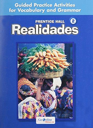 Book PRENTICE HALL SPANISH REALIDADES LEVEL 2 GUIDED PRACTICE WORKBOOK 2008C free