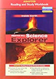 Book PRENTICE HALL SCIENCE EXPLORER INSIDE EARTH ADAPTED READING AND STUDY WORKBOOK 2005C free