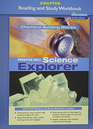 Book PRENTICE HALL SCIENCE EXPLORER CHEMICAL BUILDING BLOCKS ADAPTED READING AND STUDY WORKBOOK free