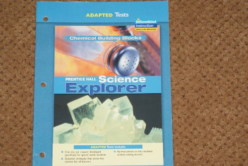 Book Prentice Hall Science Explorer: Adapted Tests Chemical Building Blocks free