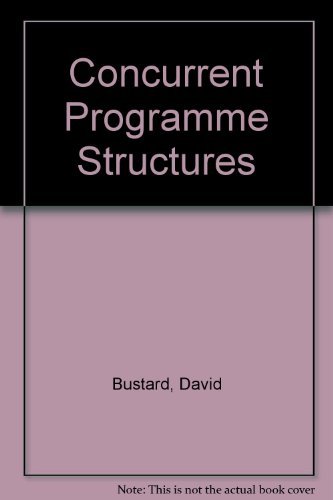 Book Concurrent program structures (Prentice Hall international series in computer science) free