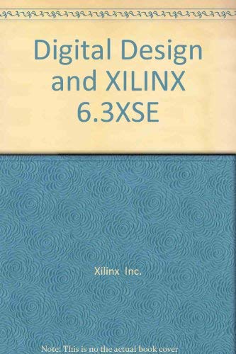 Book Digital Design & XILINX 6.3 XSE PKG free
