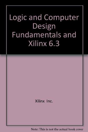 Book Logic and Computer Design Fundamentals & XILINX 6.3 Student Edition (3rd Edition) free