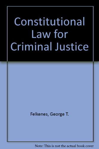 Book Constitutional Law for Criminal Justice free