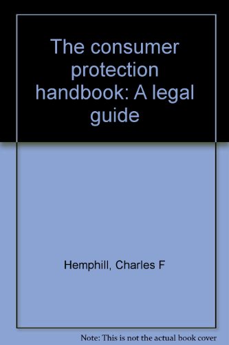 Book The Consumer Protection Handbook: A Legal Guide free