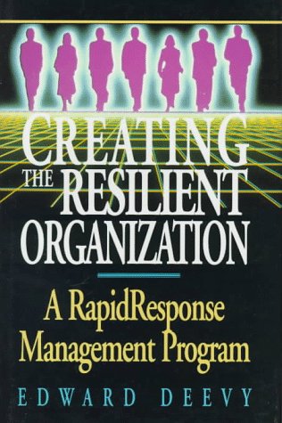 Book Creating the Resilient Organization: A Rapid Response Management Program free