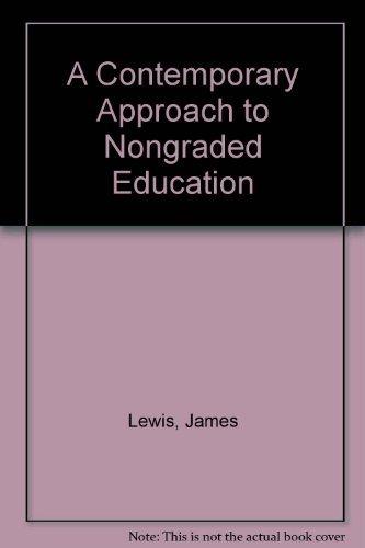 Book A Contemporary Approach To Nongraded Education free
