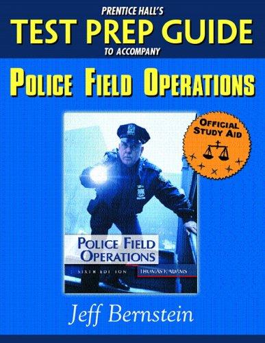 Book Prentice Hall's Test Prep Guide To Accompany Police Field Operations (prentice Hall Test Prep Series) free