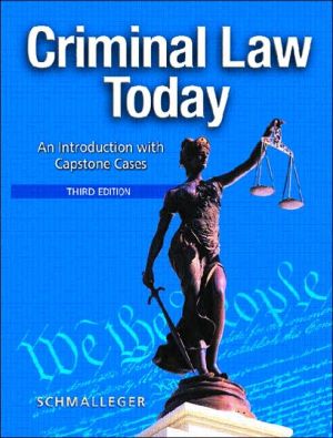Book Criminal Law Today: An Introduction with Capstone Cases (3rd Edition) free