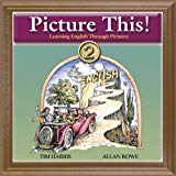 Book Picture This! 2: Learning English Through Pictures Audio Cd (bk. 2) free