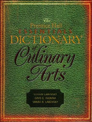 Book The Prentice Hall Essentials Dictionary of Culinary Arts free